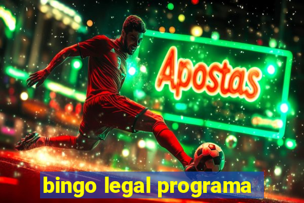 bingo legal programa